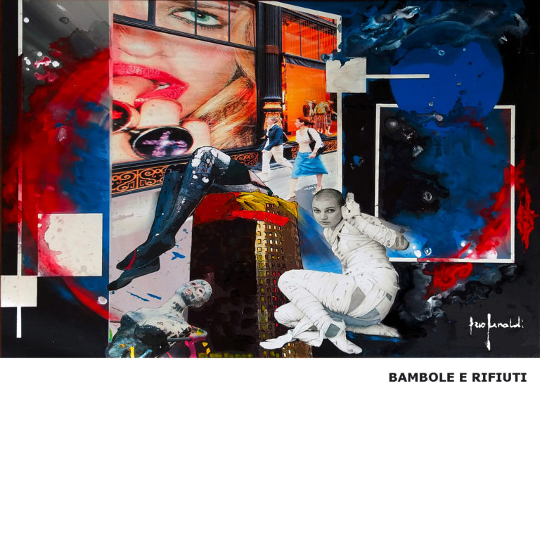 Ezio Ranaldi – bambole e rifiuti 94×64,5ok copia