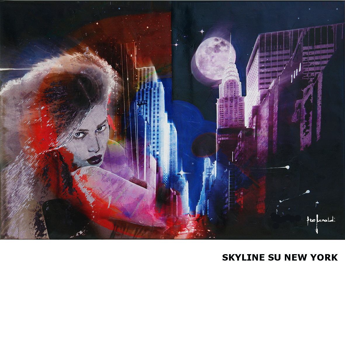 Ezio Ranaldi – skyline new york tela 120×80 copia